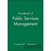Handbook of Public Services Management - Stephen Harrison, Christopher C. Pollitt, Shirley Harrison