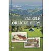 Zmizelé Orlické hory - Mach Jiří