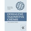 Odhalené tajomstvá chémi… (Miroslav Tatarko)