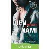 E-kniha Jen mezi námi - T.L. Swan