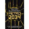 METRO 2034. The sequel to Metro 2033.: American edition (Glukhovsky Dmitry)