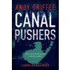 Canal Pushers (Johnson & Wilde Crime Mystery #1) (Griffee Andy)