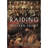 Raiding on the Western Front (Saunders Anthony)