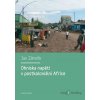Ohniska napětí v postkoloniální Africe - Jan Záhořík - online doručenie