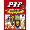 Pif, la grande histoire des gadgets
