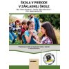 Škola v prírode v základnej škole - Tatiana Kizivatová, Mária Kubovičová, Marek Havrila