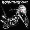 Lady Gaga: Born This Way - CD