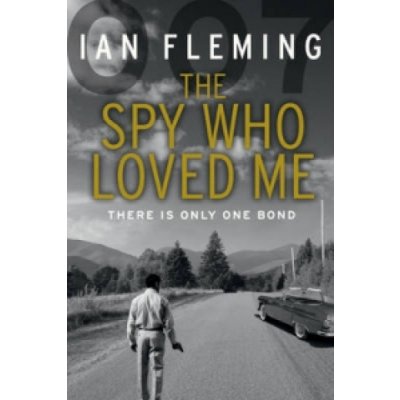 Spy Who Loved Me - Ian Fleming