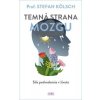 Temná strana mozgu - Kolsch prof. Stefan