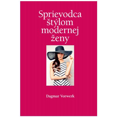 Sprievodca štýlom modernej ženy