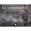 La Armada Real (Pevná)