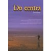 Do centra - Jerronime