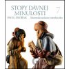 Stopy dávnej minulosti 7 - Pavel Dvořák