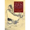 Zen and Zen Classics (Volume One)
