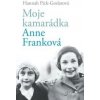 Moje kamarádka Anne Franková - Hannah Pick-Goslarová