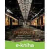 E-kniha Opuštěné železnice - Johannes Glöckner