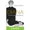 E-kniha Diana - Její skutečný příběh - jejími vlastními slovy - Andrew Morton