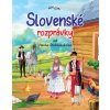 Slovenské rozprávky od Pavla Dobšinského (2.vydanie)