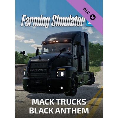 Farming Simulator 22 Mack Trucks: Black Anthem