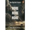 More and More and More - Jean-Baptiste Fressoz