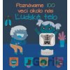 Poznávame 100 vecí okolo nás: Ľudské telo - YoYo Books