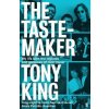Tastemaker (Tony King)(Brožovaná)