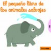El pequeño libro de los animales salvajes (NATHALIE CHOUX)(Brožovaná)