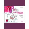 Architectural visions - Jonathan Andrews, Braun Publishing AG