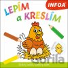 Lepím a kreslím - Zelený sešit / Zelený zošit - INFOA