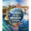 Lonely Planet's Where To Go When Europe - Lonely Planet