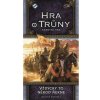 Hra o trůny LCG - Vždycky to někdo řekne