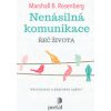 Nenásilná komunikace - Marshall B. Rosenberg