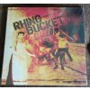 LP Rhino Bucket: And Then It Got Ugly