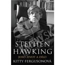 Stephen Hawking - Hledání teorie všeho - Kitty Fergusonová