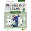 Slovenský jazyk 6 - 1.diel - pre 6.ročnik ZŠ a 1.ročník GOŠ (Iveta Barková, Katarína Hincová, Monika Andrejčáková)