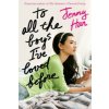 To All the Boys I've Loved Before