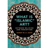 What is 'Islamic' Art? (Wendy M. K. Shaw)()