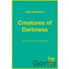 Creatures of Darkness - Dani Robertson
