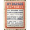Plechová ceduľa My Garage, My Rules, 15 x 20 cm