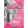 Le français ENTRE NOUS plus 2 (A1.2) 3v1 - Sylva Nováková, Jana Kolmanová, Daniele Geffroy-Konštacký