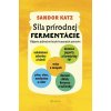 Sila prírodnej fermentácie Sandor Katz Ellix 2021 (E-kniha)