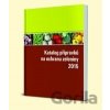 Katalog přípravků na ochranu zeleniny 2015 - Kurent
