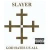 SLAYER - GOD HATES US ALL (1CD)