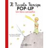 Piccolo Principe pop-up. Un libro carosello