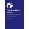 Stuck on Hard Mode