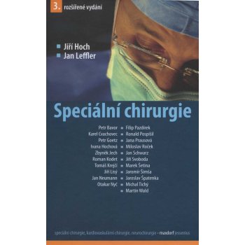 Speciální chirurgie - Jiří Hoch, Jan Leffler