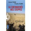 La chevauchee des steppes