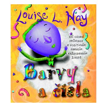 Barvy a čísla - L. Hay Louise