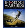 Debden Warbirds: The 4th Fighter Group in World War II