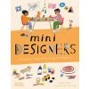 Mini Designers
